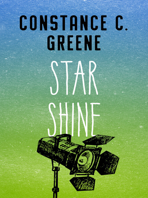 Title details for Star Shine by Constance C. Greene - Available